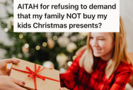 Mom Asked Relatives To Give Her Kids Fewer Christmas Gifts This Year, But Her Husband Wants Her To Go Further Because They’re Overwhelmed
