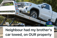 Entitled Neighbor Towed A Deployed Marine’s Car Off His Brother’s Property, But Her Meddling Turned Into A Costly Mistake