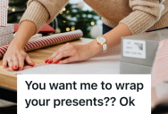 Woman Agreed To Wrap Her Dad’s Gifts For A Small Fee, So When He Refused To Pay, She Presented Him With The Worst Wrap Ever