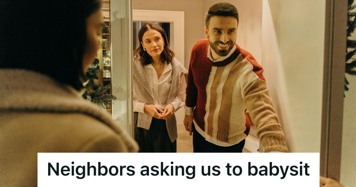 Neighbors Keep Randomly Asking Busy Homeowners To Help With Babysitting, But Too Many Last-Minute Requests Turned Into A Boundary Breaking Point