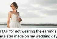 Bride Was Keen To Support Her Sister’s Small Business On Her Wedding Day, But When It All Became Too Much, The Backlash Was Worse Than She Could’ve Imagined