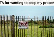 Couple Bought Land Together With A Dream Of Building Their Forever Home, But Now They’ve Split, And Dividing Up This Asset Is Proving Quite Tricky