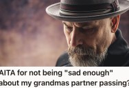 Granddaughter Wanted To Support Her Grandma, Who Was Grieving The Loss Of Her Partner, But Her Grandma Attacked Her For Not Being Sad Enough