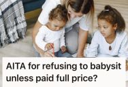 Professional Babysitter Refused To Give A Mom Of Four A Discount, So The Mom And Her Friends Started Harassing Her On Social Media