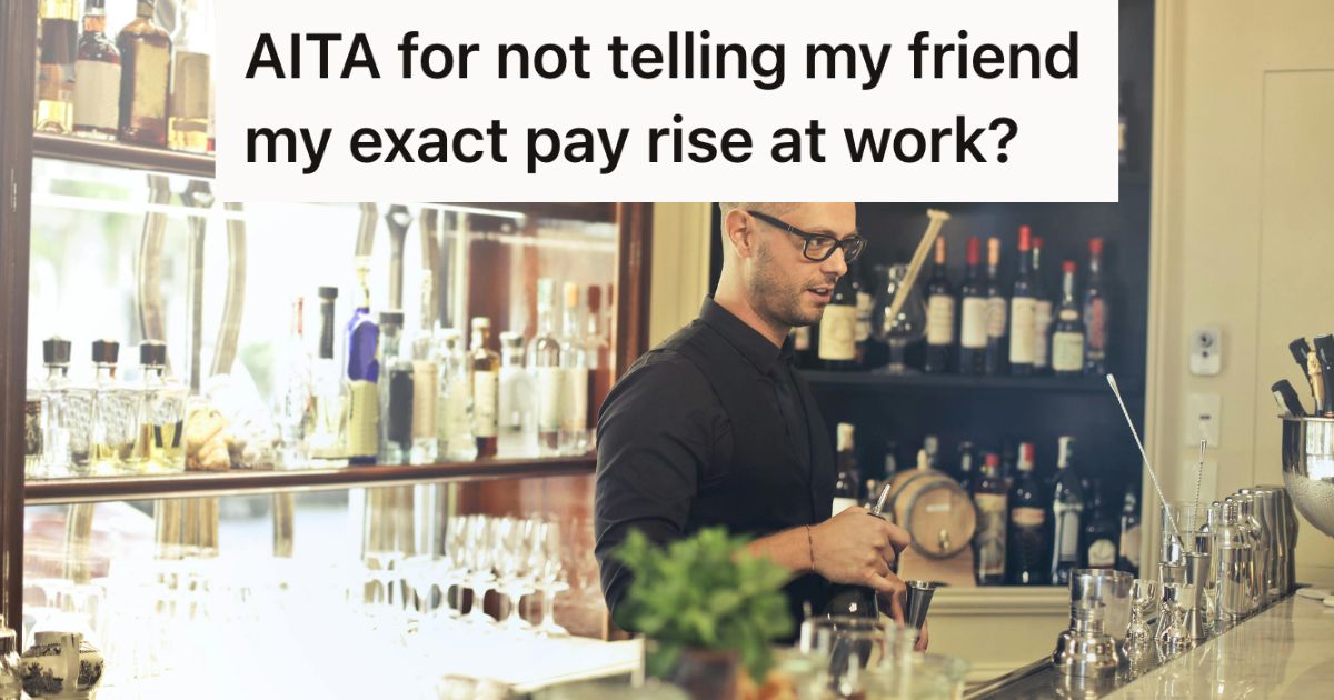 Guy Didnt Tell His Friend The Exact Amount Of His Pay Raise, So She Started Calling Him A Liar And A Deceitful Friend Man working behind a bar