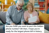 A Customer Wanted To Port Their Phone Number Over To His Cell Phone, But The Call Center Employee Realized He Hadn’t Been Paying For The Number For Over A Decade