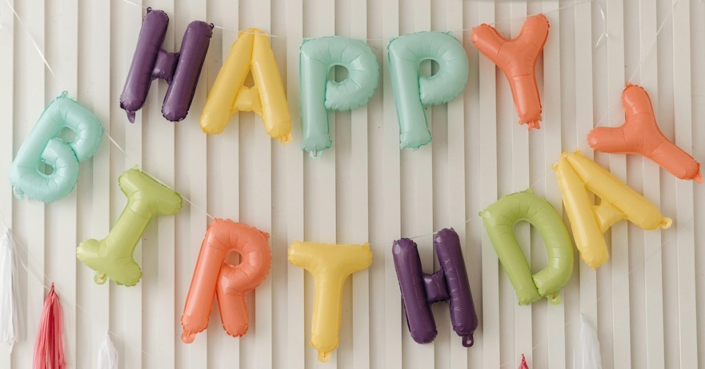 Balloons reading HAPPY BIRTHDAY