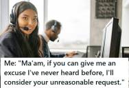 Telecom Collections Employee Was Caught Completely Off Guard When A Customer Gave An Excuse They Had Never Heard Before