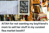 Her Boyfriend’s Mom Wanted To Ride On The Success Of This Woman’s Business, So She Politely Declined Because She Doesn’t Want The Added Responsibility