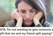 Chronically-Ill Teen Split The Cost Of Birthday Gifts For A Friend, But After Being Ghosted And Unfollowed, She Doesn’t Want To Hand The Gifts Over