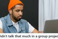 High School Student Was Stuck Writing The Entire Script For A Group Project Alone, So He Gave Himself Fewer Lines Than Everyone Else And The Rest Of The Group Tried Going To The Teacher On Him