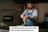 Hardworking Chef Kept Requesting His Head Chef Give Him A Raise, But When It Never Came, He Quit Without Warning