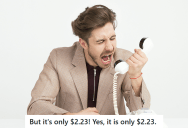 Customer Refused To Pay The Change That They Owed To A Small Business, So The Employee Kept Pinging The Customer Until The Customer Finally Paid The Pennies He Owed