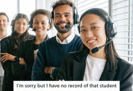 Call Center Employee Refused To Give A Mom Her Son’s Schooling Details, And He Later Found Out That The Mom Wanted To Cancel Her Son’s Admission