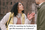 Concerned Wife Wants Her Husband To Get Life Insurance Due To His Family History, But Hubby Refuses To “Waste” Money