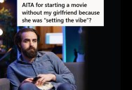 Man’s Girlfriend Needs To “Set The Vibe” Before Watching A Movie, But After She Kept Fluffing Pillows And Leaving To Get More Things, He Started The Movie Without Her