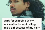 Man’s Uncle Kept Calling Him “A Girl” Because He Takes Care Of His Long Curly Hair And Cooks, But When He Called His Uncle ‘Bald’ And Mentioned His Divorce, He Was Offended