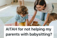 Daughter Was Expected To Babysit Instead Of Paying Rent To Her Parents, But When She Gets A Full Time Job And Starts Paying Rent, They Still Expect Her To Babysit