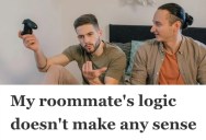 Couple Finds Out A Utility Bill Hasn’t Been Paid, But Then His Roommate Says He Can Do What He Wants With The Money