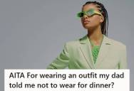Her Father Asked Her To Change Her Outfit At Her Parents’ House For Christmas Dinner, But This College Student Refused