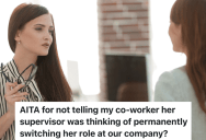 Employee Agrees To Temporarily Switch Jobs With A Coworker, But The Coworker Gets Upset When The Switch Becomes Permanent