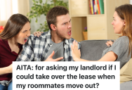 Renter Finds Out Her Roommates Are Moving Out, So She Goes To The Landlord To Inquire About Taking Over The Lease