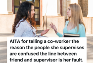 Supervisor To 6 Resident Advisors At A College Disagrees With How Her Coworker Handles Her Job, But Her Coworker Got Upset When She Pointed Out The Reason For The Problem