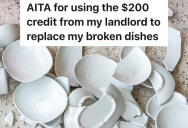 Landlord Knocks $200 Off The Rent After Cabinet Falls And Breaks All The Dishes Inside, But Now The Roommates Argue About How To Split The Money