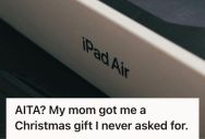 Woman Asked For Perfume And Nail Polish For Christmas, But Her Mother Offered Her An IPad She Didn’t Need And Bills She Didn’t Want