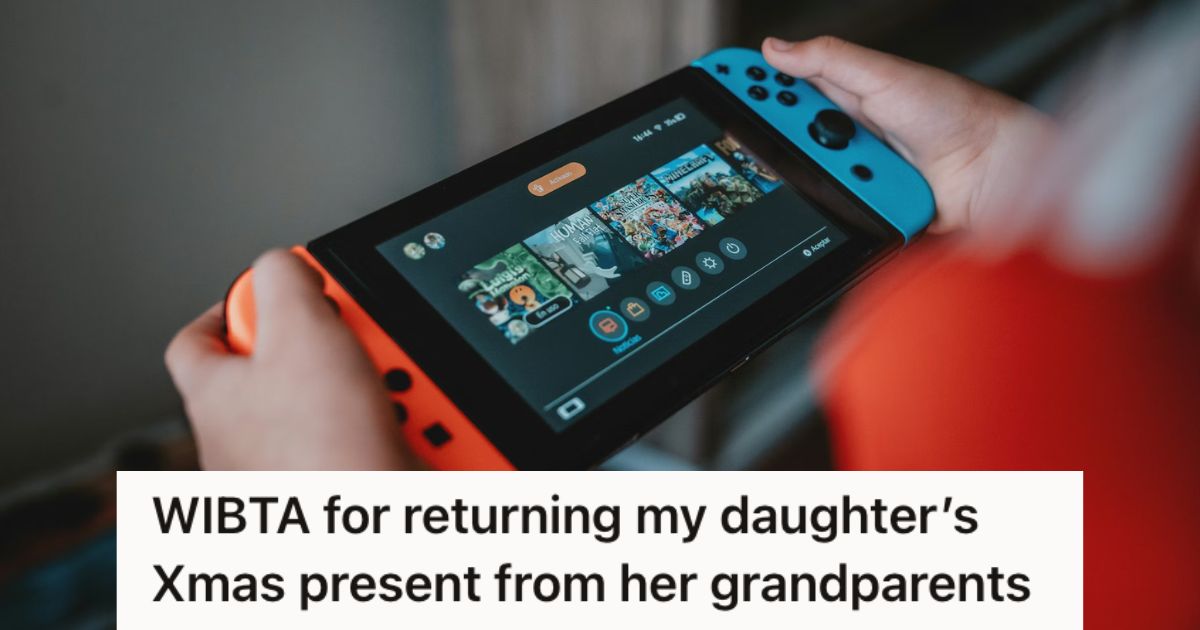 Her Mother Bought Her Teen Daughter An Expensive Christmas Gift, But This Woman Wants To Return It Because Shes Making Her Feel Guilty About It Person holding and playing a Nintendo Switch