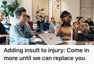 Employee Worked Remotely Three Days A Week, But Management Increased On-Site Requirements And Ignored Concerns During The Town Hall Meeting