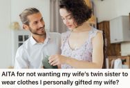 Husband Loves Buying Luxury Gifts For His Wife With Sentimental Value, So He Feels Frustrated That She Shares Them With Her Twin Sister