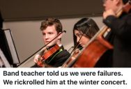 Student Played In An Honors Band Concert, And Helped Rickroll The Audience After A Temperamental Teacher Insulted His Students’ Talent