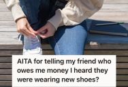 Woman Loaned A Bar Friend Some Cash Months Ago, So She Called Them Out After Hearing About The Expensive New Sneakers She Just Bought For Herself