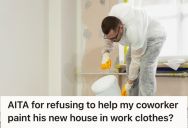 Man Drove Two Hours To Help A Work Friend Paint His New House, But A Petty Disagreement Over His Choice Of Clothing Ruined Their Plans