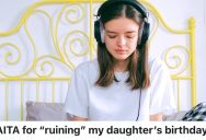 Father Threw His Introverted Daughter A Big Birthday Party, But He Was Accused Of Ruining The Celebration When He Didn’t Fulfill He Birthday Wishes
