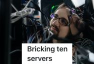 Pro Tech Support On Site Gets An Urgent Call That Servers Aren’t Working, And He Uncovers Escalating Staff Errors With An Epic Ending