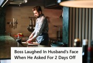 Woman’s Husband Said He Was Available Monday Through Saturday When Applying To Work At A Restaurant, But Now He Has No Days Off