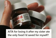 Young Man’s Sister Found His Nutella Hiding Spot In His Closet And Ate It, But When He Snapped And Told Her She Doesn’t Respect Him, The Family Sided With Her