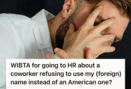 Young Professional Repeatedly Corrected A Coworker On His French Name, So When His Coworker Kept Calling Him A Nickname Instead, The Employee Considered Going To HR