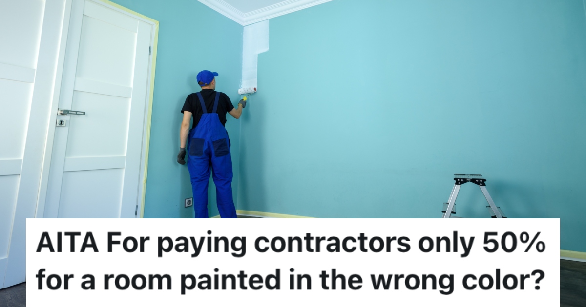 A Homeowners Contractor Painted His Master Bedroom The Wrong Color Because Of A Misunderstanding, But Now He Doesnt Want To Pay Him The Full Amount He Owes man painting a wall