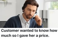 Customer Wouldn’t Give An Insurance Agent Any Information About Her Car, So They Told Her It Might Cost A Million Dollars A Year To Get Insurance