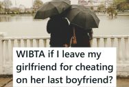 He Found Out His Girlfriend Had Cheated In Two Of Her Previous Relationships, So He Is Thinking About Ending It Since He Has Been Cheated On Before