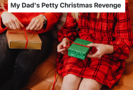 Sibling Gave His Sister A Gift That She Returned, So He Found The Best Way To Give It Back To Her