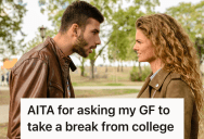 Unemployed Boyfriend Asked His College-Aged Girlfriend To Quit School To Help Pay The Bills, But Their Relationship Hit A Rough Patch When She Chose Her Future Instead