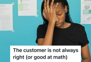 Cashier Tried To Offer Bigger Savings, But She Gave A Stubborn Customer Exactly The “Discount” She Demanded