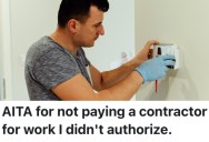 A Homeowner Was Slapped With A Big Bill By A Contractor For An Easy Wiring Job, So He Refused To Pay Him For It