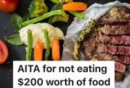Boyfriend Treats Family To $200 Dinner, But Gets Mad When Girlfriend Doesn’t Eat The Food He Ordered