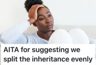 A Sister Got A Property Inheritance From Their Late Father, But Her Siblings Don’t Agree With Her About How To Split Up The Assets