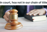 Homeowners Took A Nightmare HOA To Court, But The Trouble-Making Board Hit Everyone With Liens Anyway